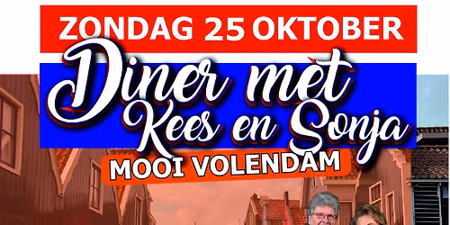 Diner met Kees en Sonja ‘Mooi Volendam’ — Uitgaan in Roosendaal
