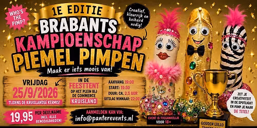 Brabants Kampioenschap Piemel Pimpen [Kermis Kruisland] — festival in Roosendaal